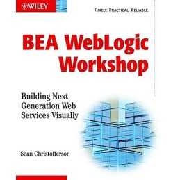 BEA Weblogic Workshop: Building Next ..., Traut, Steven