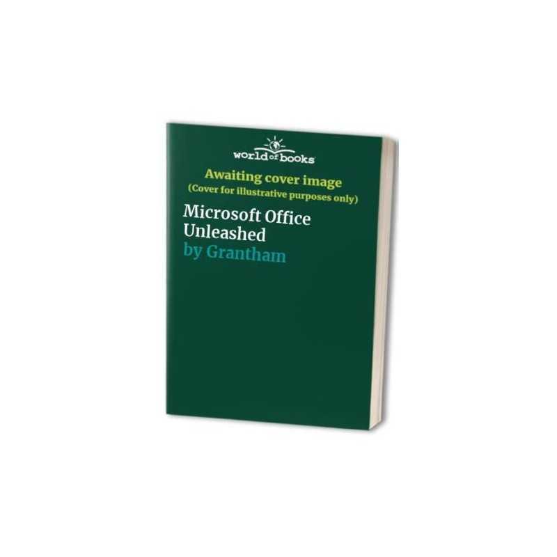 Microsoft Office Unleashed, Grantham
