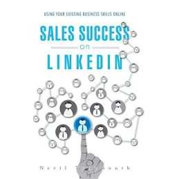 Sales Success on LinkedIn: Using Yo..., Tynemouth, Nevi