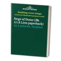 Siege of Dome (Bk. 2) (A Lion paperback) by Lawhead, Stephen Paperback Book The