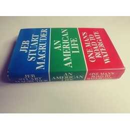 An American Life, One ManA??A‚?A‚?s..., Magruder, Jeb S