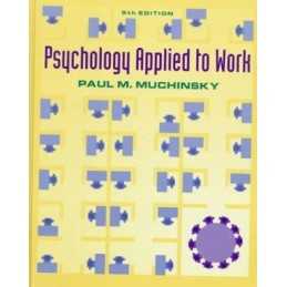Psychology Applied to Work, Muchinsky, Paul M.