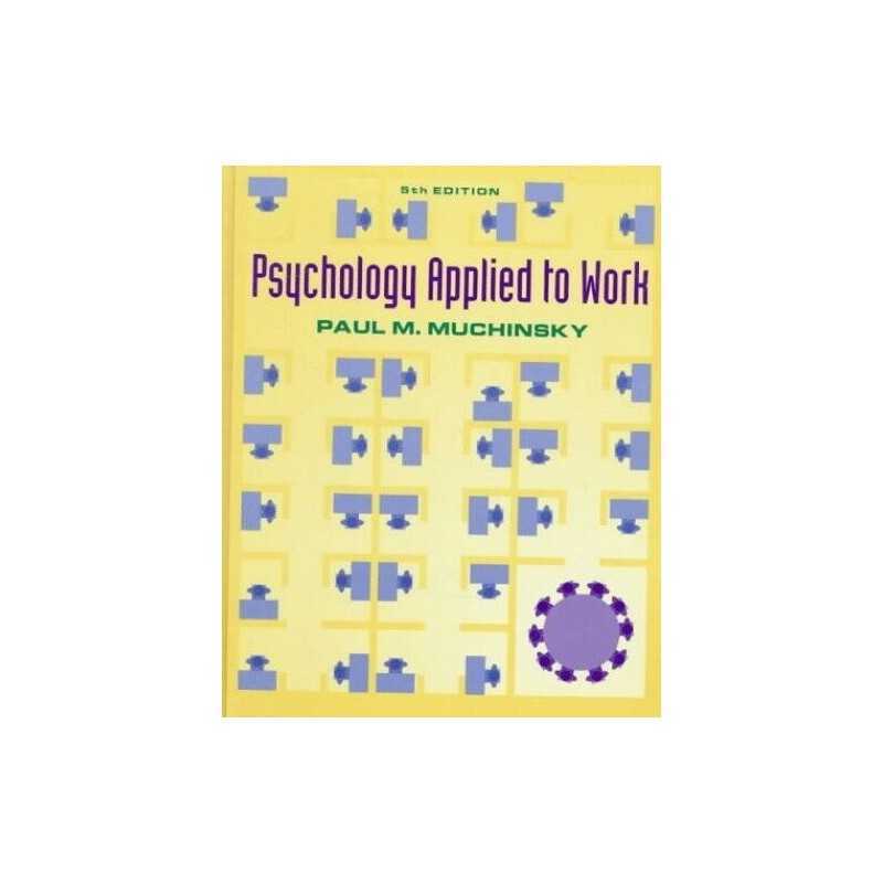 Psychology Applied to Work, Muchinsky, Paul M.