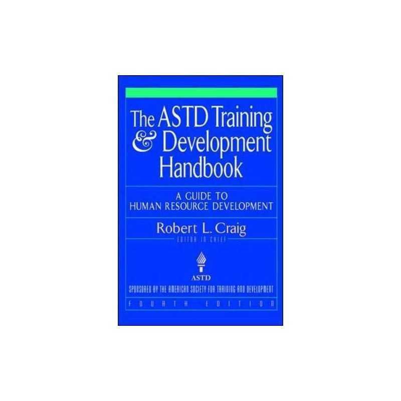 The ASTD Training and Development Han..., Craig, Robert