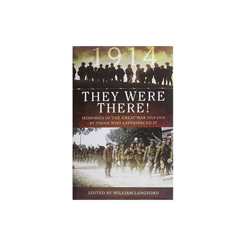 They Were There! 1914