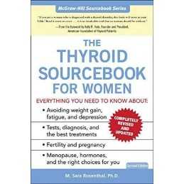 The Thyroid Sourcebook for Women (S..., Rosenthal, M. S