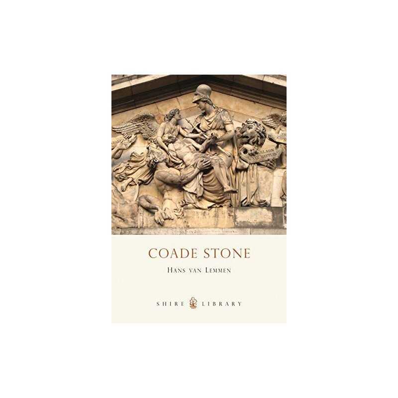 Coade Stone (Shire Album): 453 (Shire Album S.) by Lemmen, Hans van Paperback