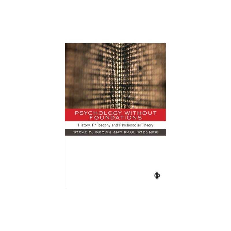 Psychology without Foundations: Histor..., Paul Stenner