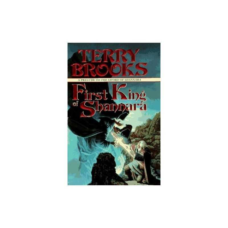 First King of Shannara (The Sword of Shannara) by Brooks, Terry Book