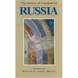 The Future of Freedom in Russia by Heauvel, William J.vanden Paperback Book The