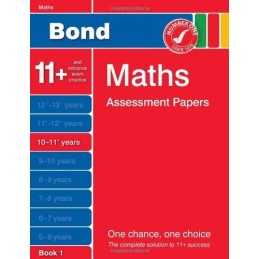 Bond Maths Assessment Papers 10-11+ years Book 1 by Baines, Andrew Book The