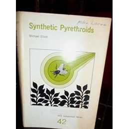 Synthetic pyrethroids: A symposium ..., Elliott, Michae