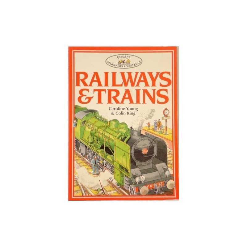 Railways and Trains (Beginners Knowledge), King, Colin