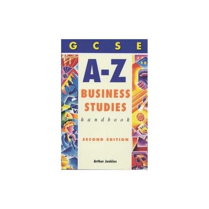 GCSE A-Z Business Studies Handbook 2n..., Marcouse, Ian
