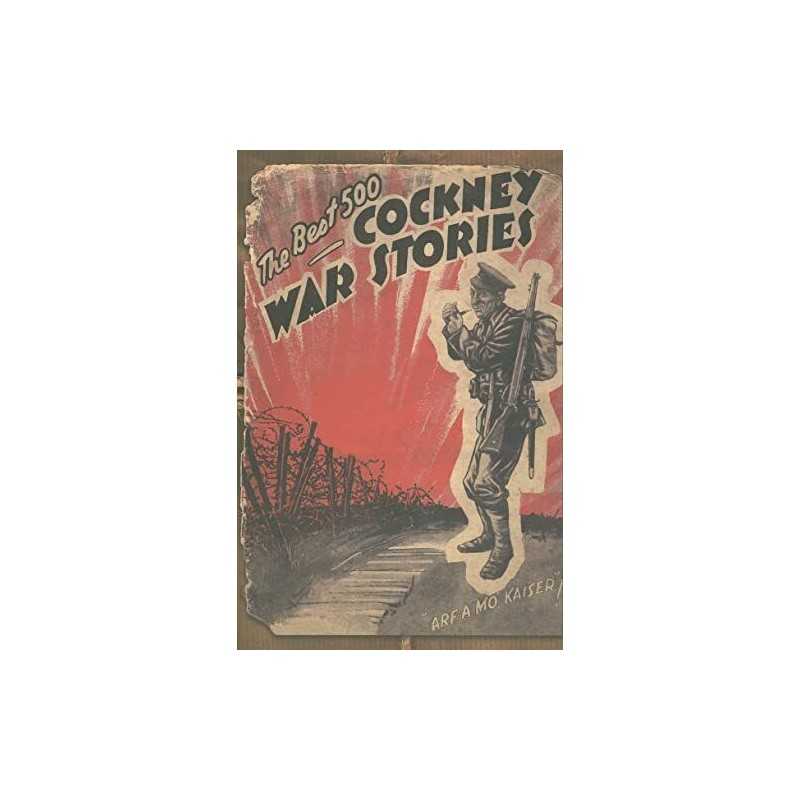 The Best 500 Cockney War Stories by - Paperback Book