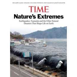 Time: Natures Extremes: Earthquakes, Tsunami... by The Editors of Time Hardback