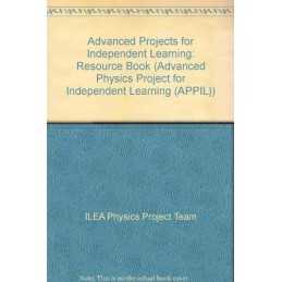 Advanced Projects for Independent L..., ILEA Physics Pr