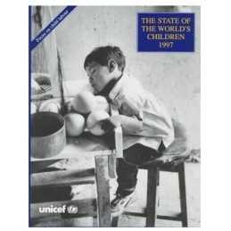 The State of the Worlds Children: 1997