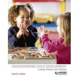 Understanding Child Development: Linking Theory a... by Lindon, Jennie Paperback