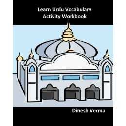 Learn Urdu Vocabulary Activity Workbook, Verma, Dinesh