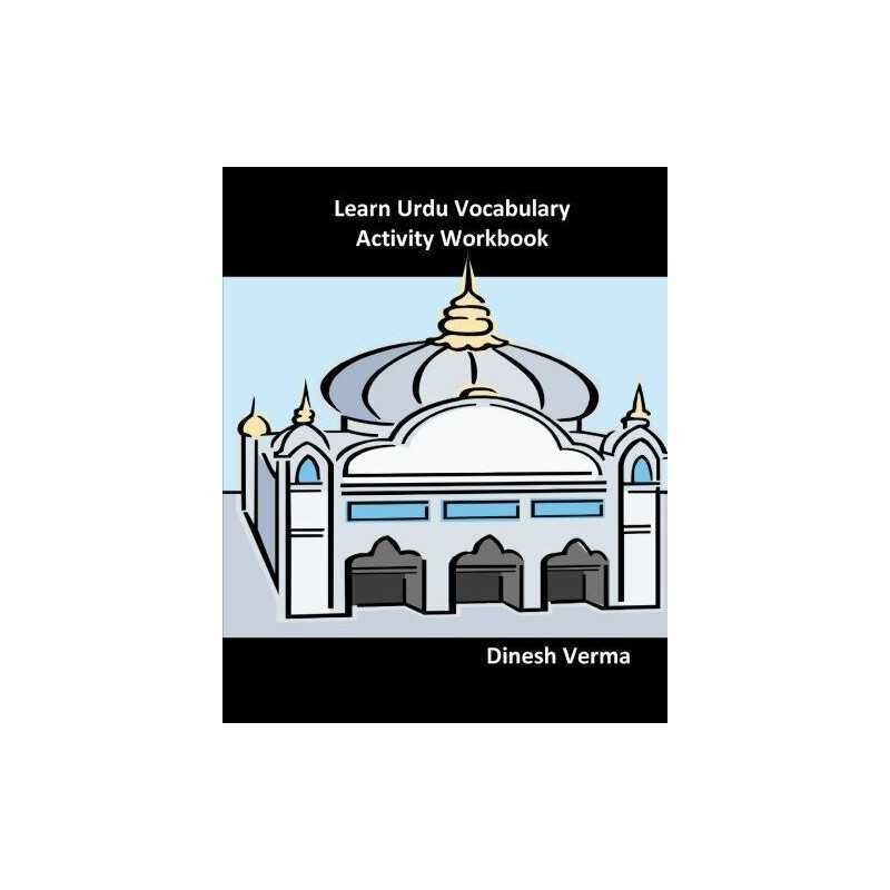 Learn Urdu Vocabulary Activity Workbook, Verma, Dinesh