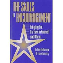The Skills of Encouragement: Bringin..., Dinkmeyer, Don