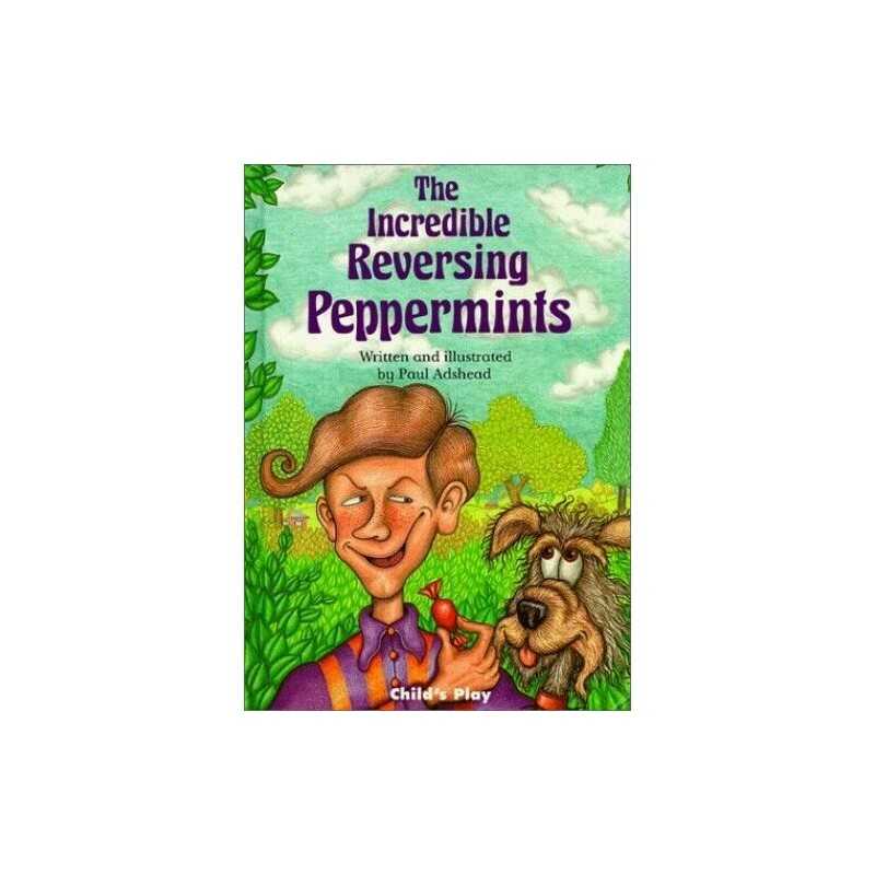 The Incredible Reversing Peppermints (Childs Play ... by Adshead, Paul Hardback