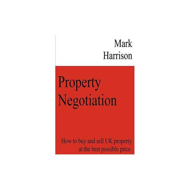 Property Negotiation, Harrison, Mark