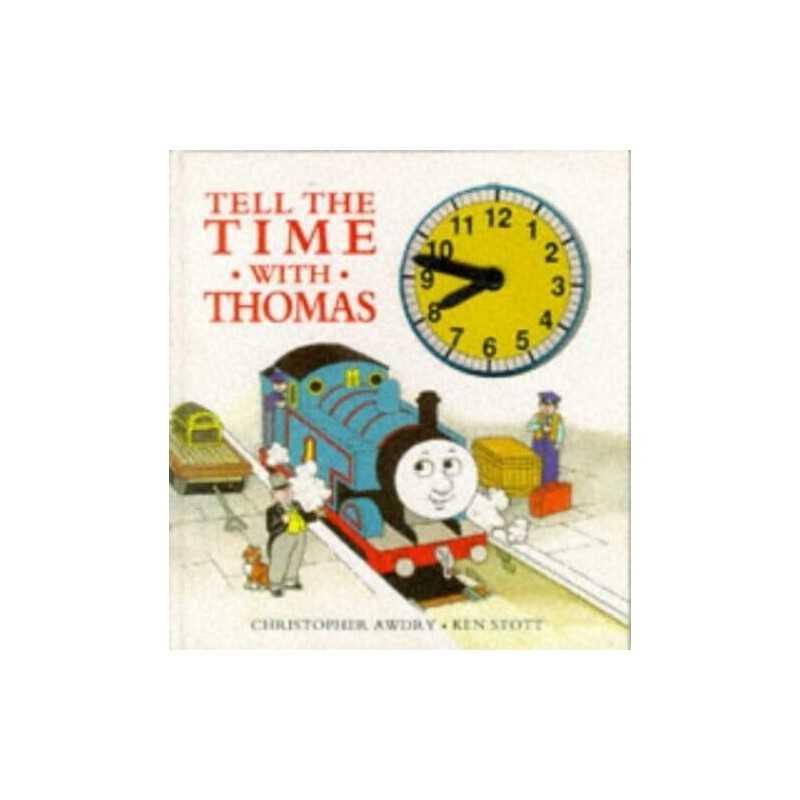 Tell the Time with Thomas: A Novelty Board Book by Awdry, Christopher Hardback