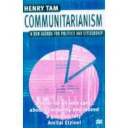 Communitarianism: A New Agenda for Politics and Citiz... by Tam, Henry Paperback