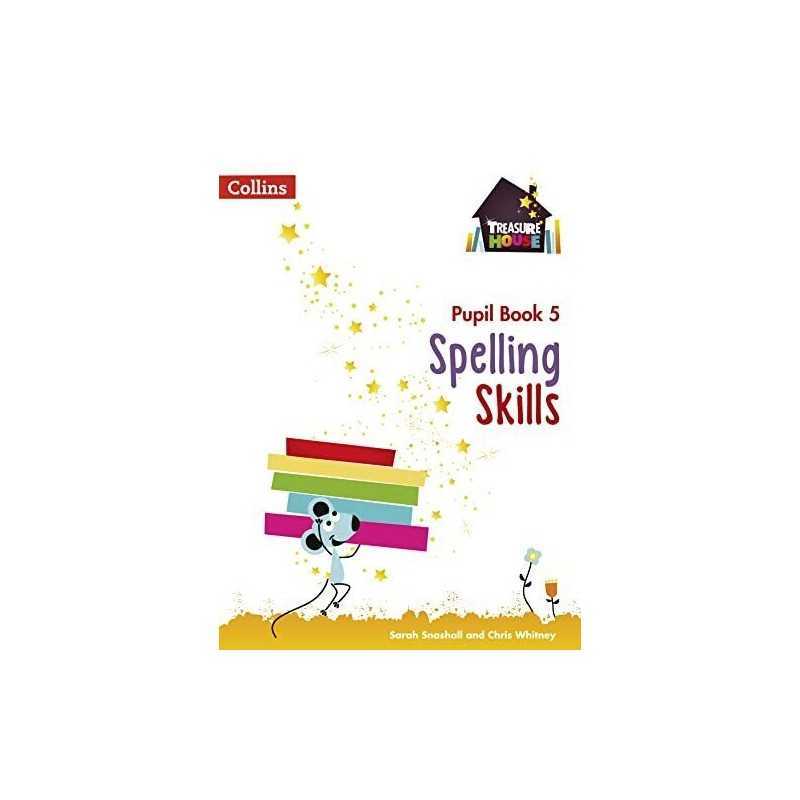 Spelling Skills Pupil Book 5 (Treasu..., Whitney, Chris