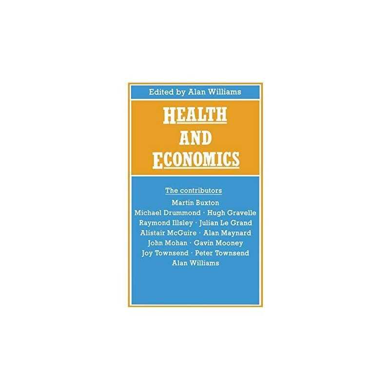 Health and Economics: Proceedings of..., Williams, Alan