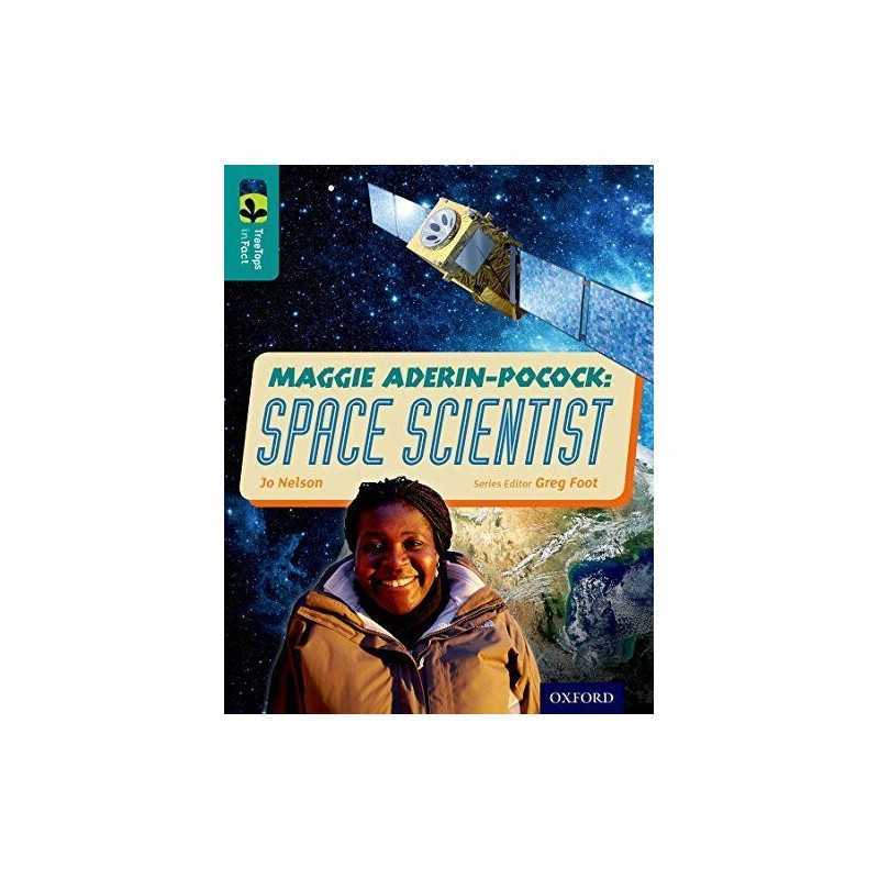 Oxford Reading Tree TreeTops inFact: Level 16: Maggie Aderin-Po... by Nelson, Jo