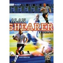Literacy World Satellites Non Fic Stage 4 Alan Shearer: A Biography... Paperback