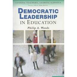 Democratic Leadership in Education (Lea..., Woods, Phil