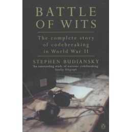 Battle of Wits: The Complete Story of Codebre... by Budiansky, Stephen Paperback