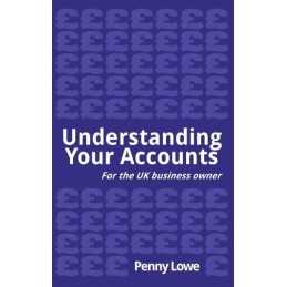 Understanding Your Accounts: For The Uk..., Lowe, Penny