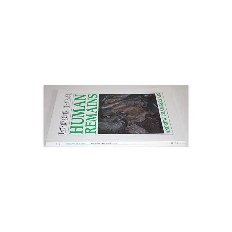 Human Remains (Interpreting the Past S.) by Chamberlain, Andrew T. Hardback The