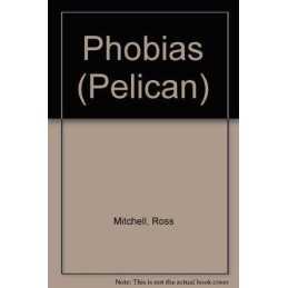 Phobias (Pelican S.), Mitchell, Ross