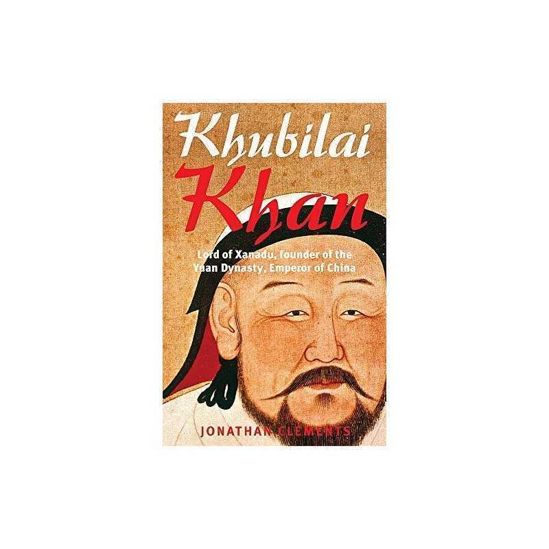 A Brief History of Khubilai Khan (Brief Histor... by Jonathan Clements Paperback