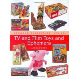 TV and Film Toys (Crowood Collectors) by Ward, Arthur Hardback Book