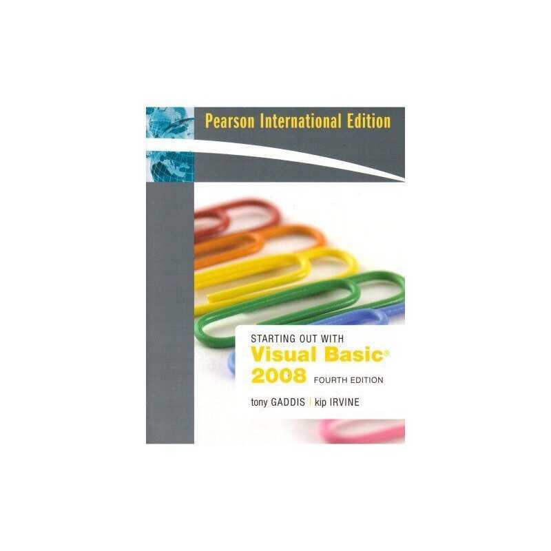 Starting Out with Visual Basic 2008:..., Irvine, Kip R.