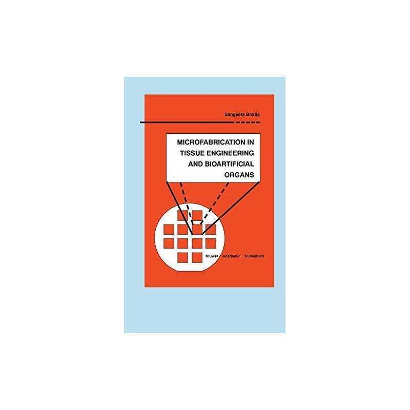 Microfabrication in Tissue Engineer..., Bhatia, Sangeet