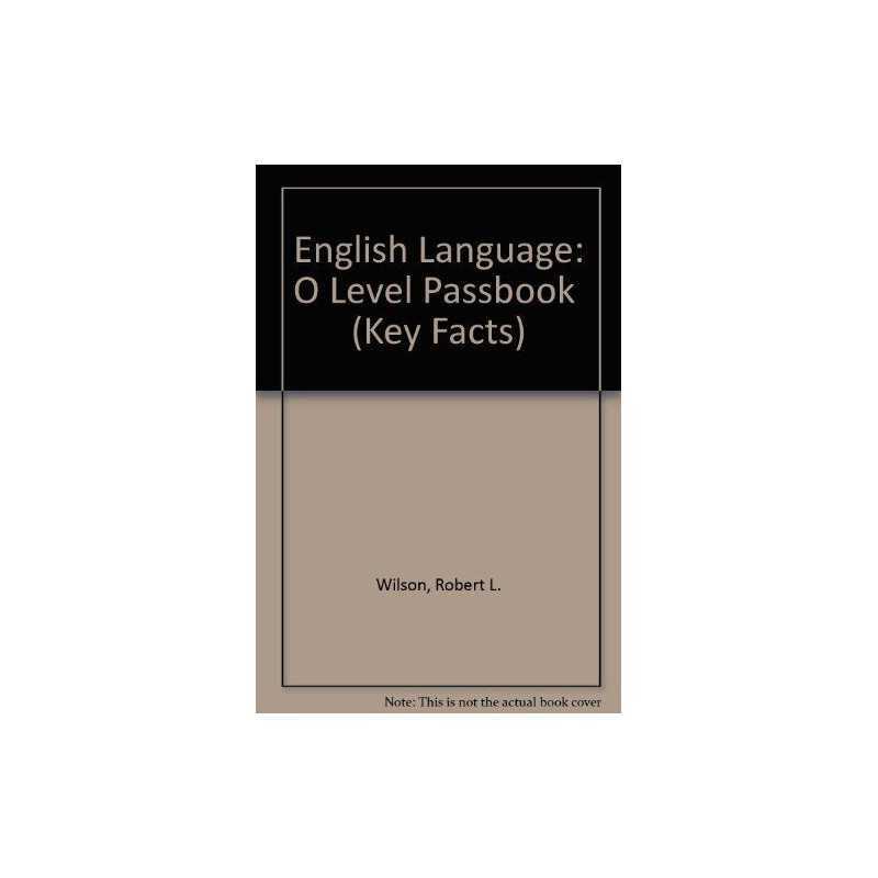 English Language: O Level Passboo..., Wilson, Robert