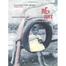 Red Dirt: Growing Up Okie, Dunbar Ortiz