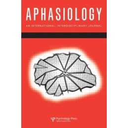 Discourse in Aphasia (Special Issues of Aphasiology)