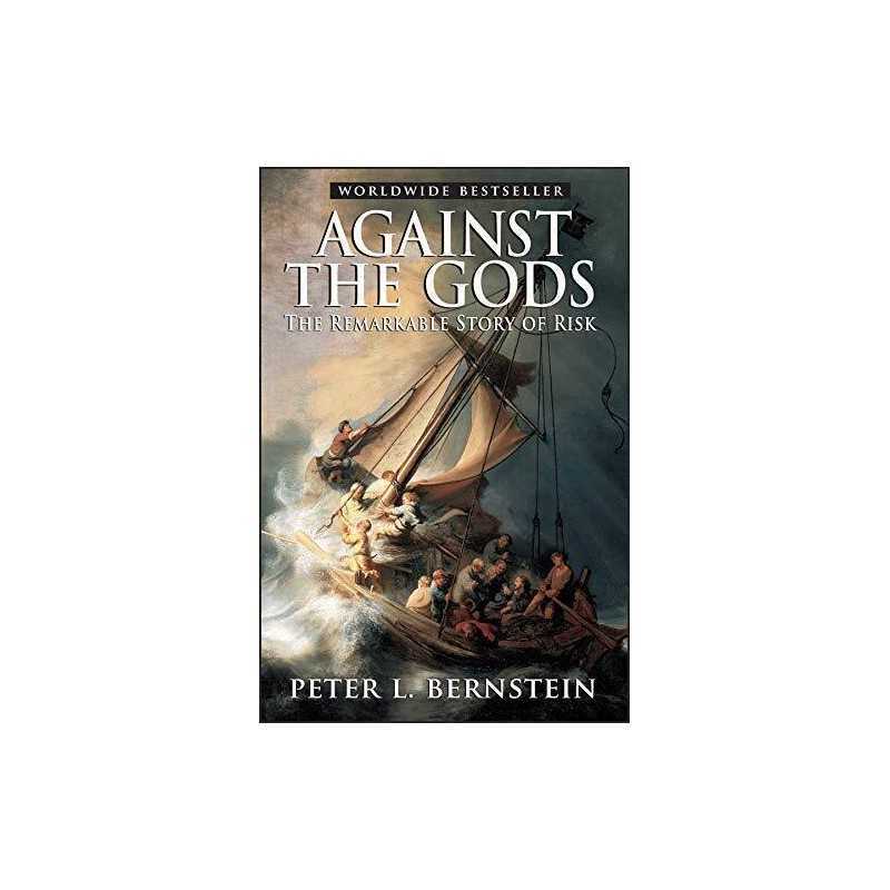 Against the Gods: The Remarkable St..., Bernstein, Pete