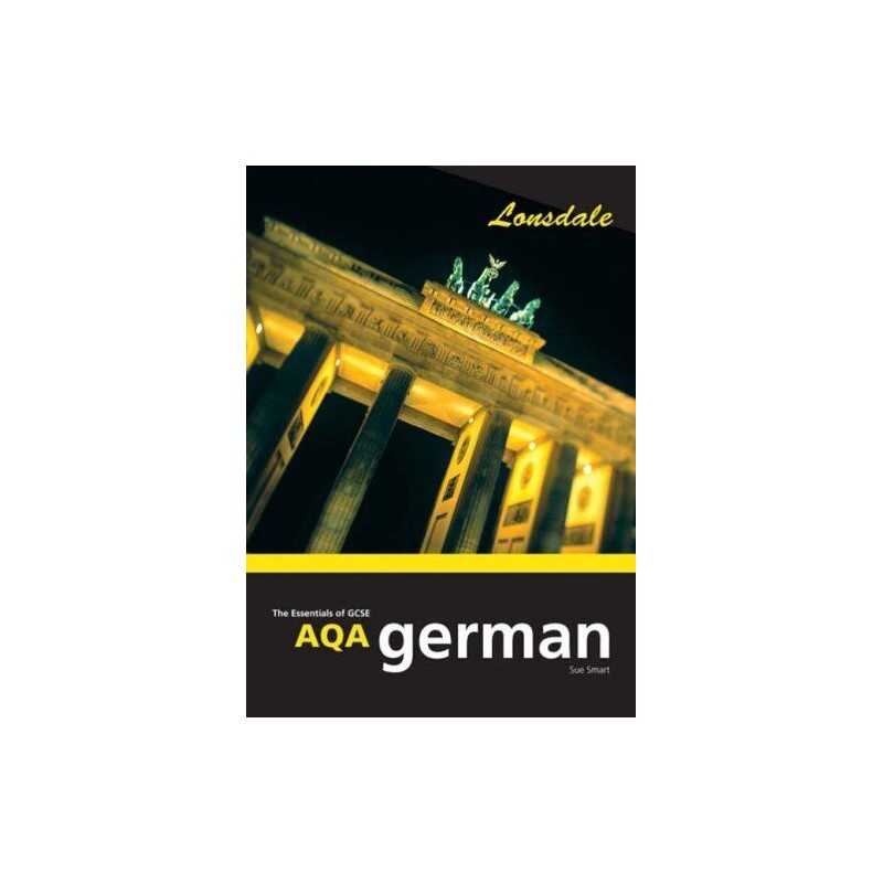 AQA German (Essentials of GCSE AQA Languages) (Essenti... by Sue Smart Paperback