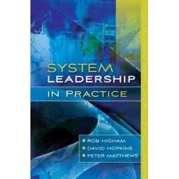 System leadership in practice by Higham, . Paperback Book