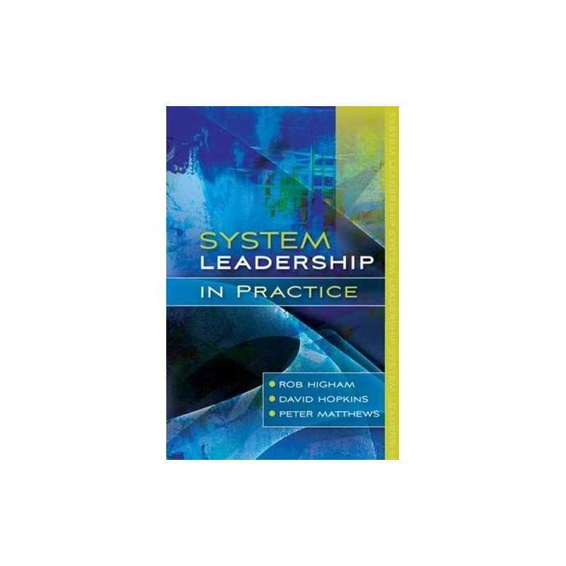 System leadership in practice by Higham, . Paperback Book